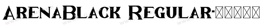 ArenaBlack Regular字体转换